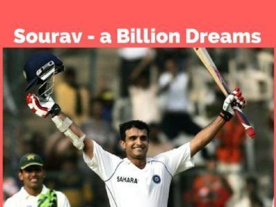 Sourav – a Billion Dreams
