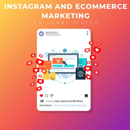 Instagram and ecommerce marketing – an ideal match