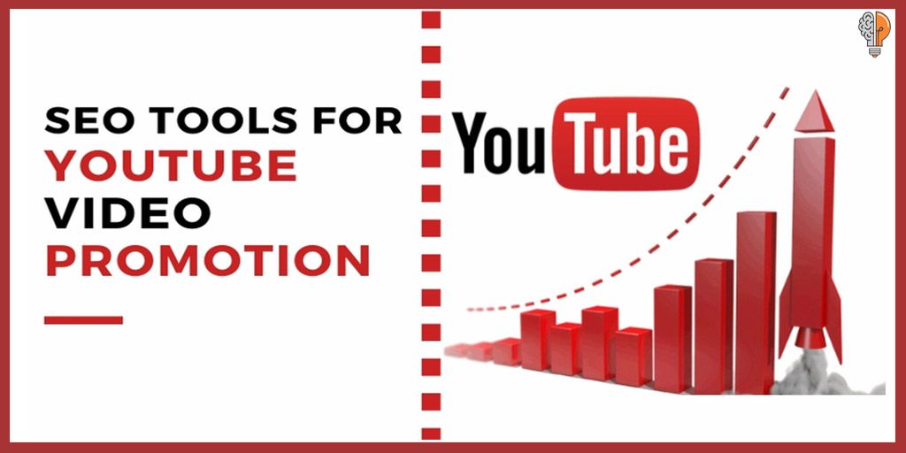 SEO Tools to Better Promote YouTube Videos