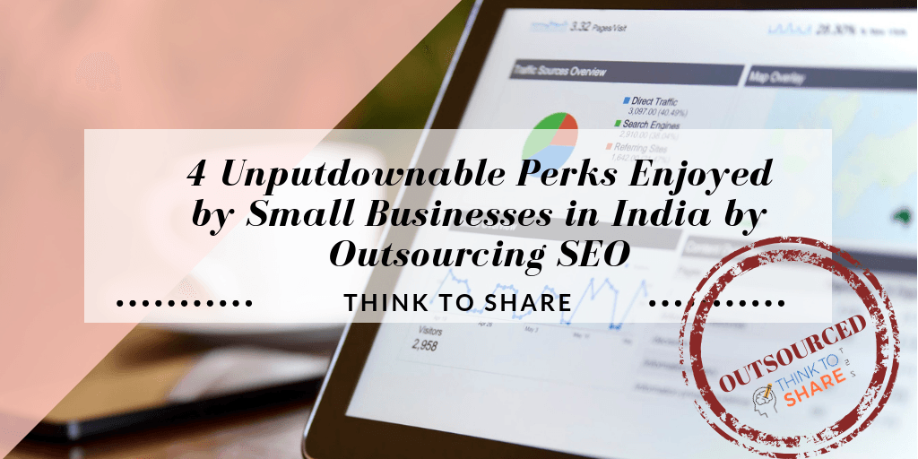 Why Should Small Businesses in India Outsource SEO?